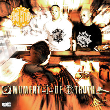 Gang Starr -  Moment of Truth